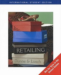 Patrick M. Dunne, Robert F. Lusch - «Retailing»