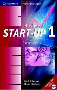 Mark Ibbotson, Bryan Stephens - «Business Start-Up 1: Workbook (+ CD-ROM)»