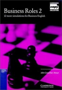 John Crowther-Alwyn - «Business Roles 2 Copy masters (Cambridge Copy Collection)»