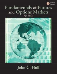John C. Hull - «Fundamentals of Futures and Options Markets (5th Edition) (Prentice Hall Finance)»