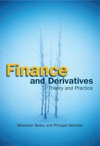 Finance and Derivatives: Theory and Practice