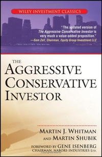 The Aggressive Conservative Investor (Wiley Investment Classics)