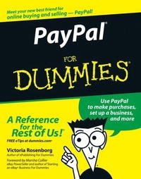 Victoria Rosenborg - «PayPal For Dummies (For Dummies (Business & Personal Finance))»