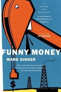 Mark Singer - «Funny Money»