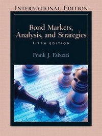 Frank J. Fabozzi - «Bond Markets: Analysis and Strategies»