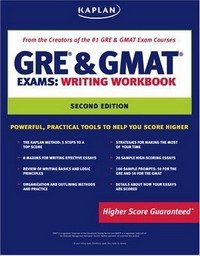 Kaplan - «Kaplan GRE and GMAT Exams Writing Workbook (Kaplan GRE & GMAT Exams Writing Workbook)»