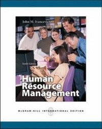 John M Ivancevich - «Human Resource Management»