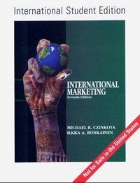 Michael R. Czinkota, Ilkka A. Ronkainen - «International Marketing»