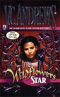 V. C. Andrews - «The Wildflowers - Star»