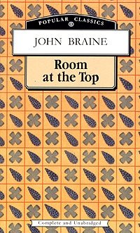 John Braine - «Room at the Top»