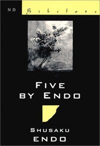 Shusaku Endo - «Five by Endo»