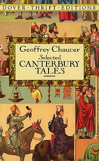 Geoffrey Chaucer - «Selected Canterbury Tales»