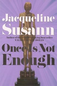 Jacqueline Susann - «Once Is Not Enough»