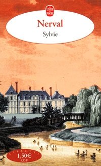 Nerval - «Sylvie»