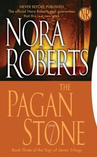 Nora Roberts - «The Pagan Stone: The Sign of Seven Trilogy»