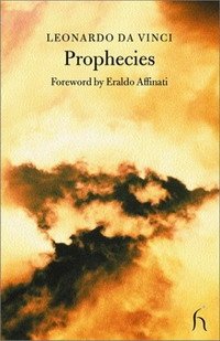 Leonardo da Vinci, Eraldo Affinati, J.G. Nichols - «Prophecies (Hesperus Classics)»