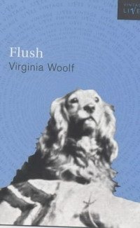 Virginia Woolf - «Flush: A Biography (Vintage Lives)»
