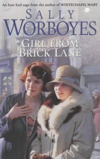 Sally Worboyes - «Girl from Brick Lane»