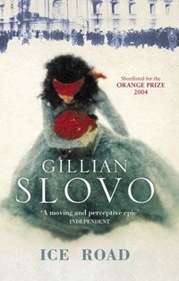 Gillian Slovo - «Ice Road»