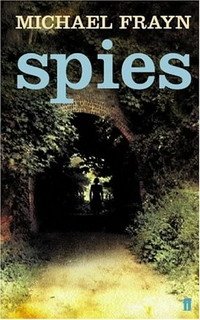 Michael Frayn - «Spies»