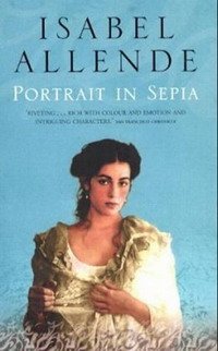 Isabel Allende, Margaret Sayers Peden - «Portrait in Sepia»