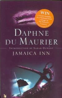 Sarah Dunant, Daphne du Maurier - «Jamaica Inn»
