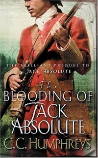 C. C. Humphreys - «The Blooding of Jack Absolute»