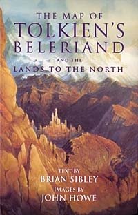 Brian Sibley, John Howe - «The Map of Tolkien`s Beleriand and the Lands to the North»