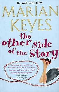 Marian Keyes - «Other Side Of The Story»
