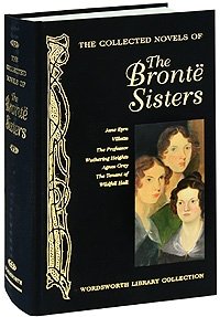 The Collected Novels of the Bronte Sisters
