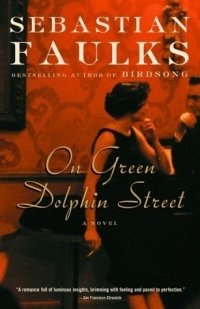 On Green Dolphin Street : A Novel (Vintage International)