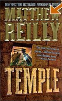 Matthew Reilly - «Temple»
