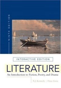 Literature : An Introduction to Fiction, Poetry, and Drama, Interactive Edition (9th Edition)