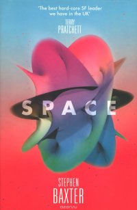 Stephen Baxter - «Space»