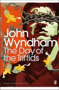 The Day of the Triffids (Penguin Modern Classics)