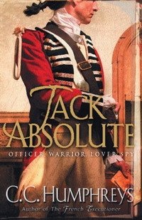 C. C. Humphreys - «Jack Absolute: The 007 of the 1770s»