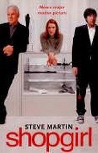 Steve Martin - «Shopgirl (Film Tie-In)»