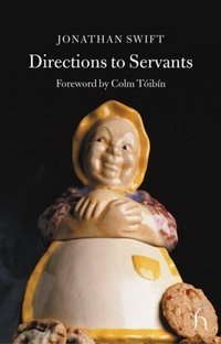 Colm Toibin, Jonathan Swift - «Directions to Servants (Hesperus Classics)»