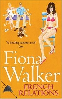 Fiona Walker - «French Relations»