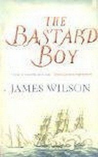 James Wilson - «Bastard Boy»