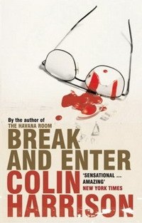 Colin Harrison - «Break and Enter»