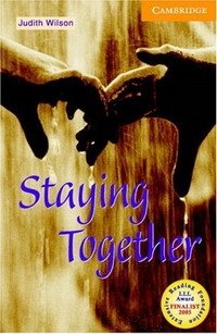 Staying Together Level 4 Intermediate Book with Audio CDs (3) Pack: Intermediate Level 4 (Cambridge English Readers)