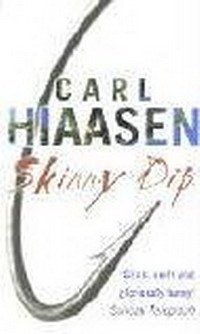 Carl Hiaasen - «Skinny Dip»