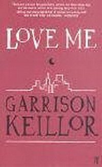 Garrison Keillor - «Love Me»