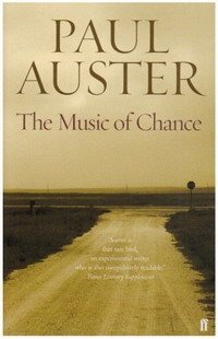 Paul Auster - «The Music of Chance»