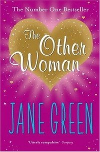 Jane Green - «The Other Woman»