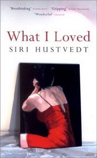 Siri Hustvedt - «What I Loved»