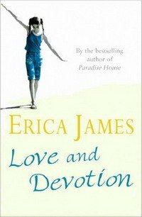Erica James - «Love and Devotion»