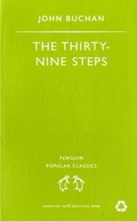 John Buchan - «The Thirty-nine Steps (Penguin Popular Classics)»