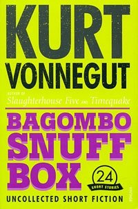 Kurt Vonnegut - «Bagombo Snuff Box»